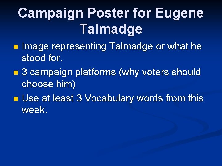 Campaign Poster for Eugene Talmadge Image representing Talmadge or what he stood for. n