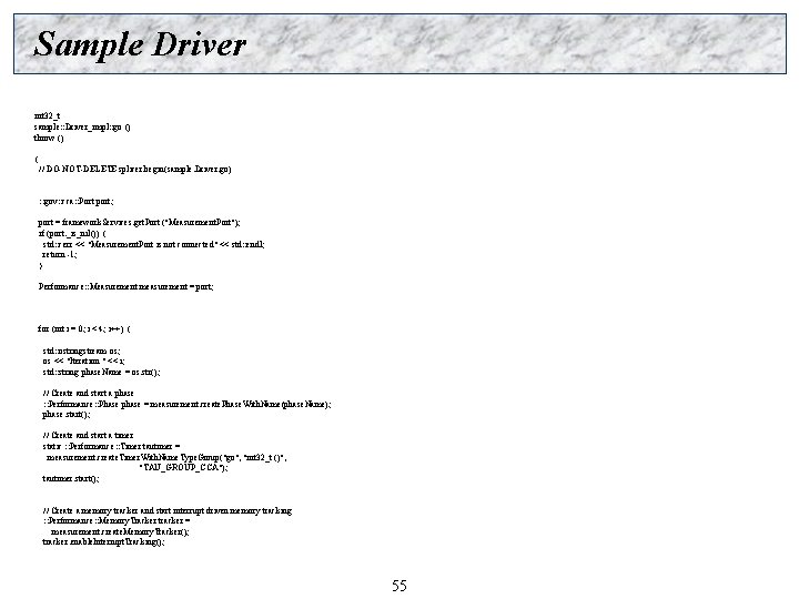 Sample Driver int 32_t sample: : Driver_impl: : go () throw () { //