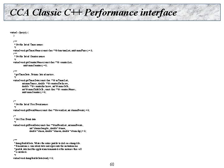 CCA Classic C++ Performance interface virtual ~Query() { } /** * Get the list