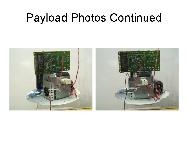 Payload Photos Continued 