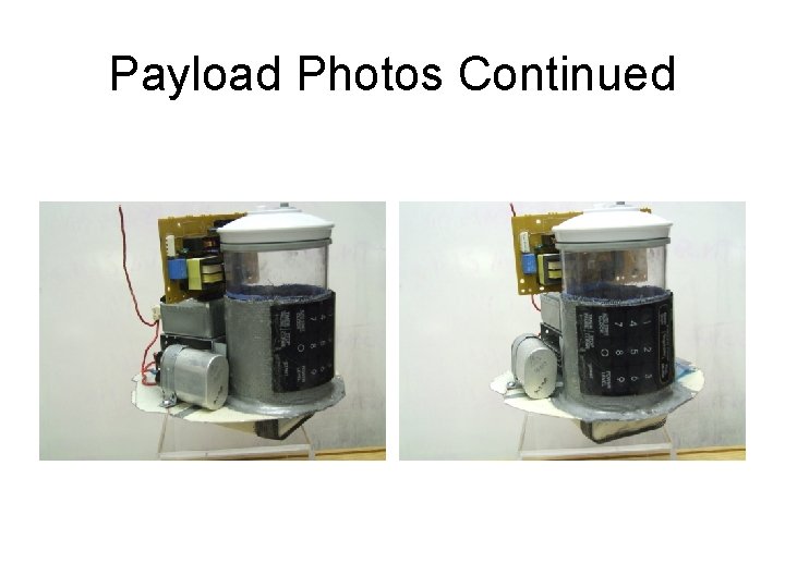 Payload Photos Continued 