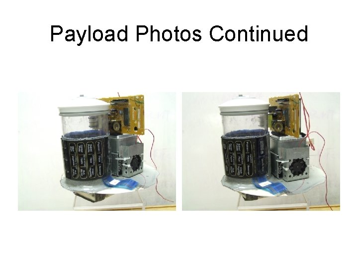 Payload Photos Continued 