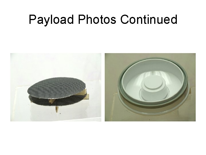 Payload Photos Continued 