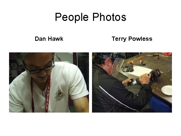 People Photos Dan Hawk Terry Powless 