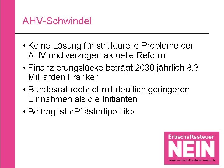 AHV-Schwindel • Keine Lösung für strukturelle Probleme der AHV und verzögert aktuelle Reform •