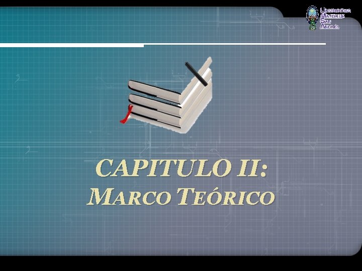 CAPITULO II: MARCO TEÓRICO 