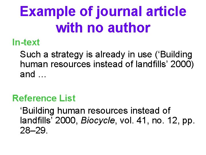 Example of journal article with no author In-text Such a strategy is already in