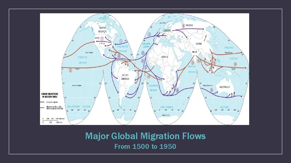 Major Global Migration Flows From 1500 to 1950 