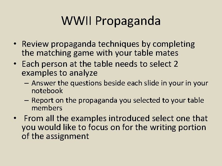 WWII Propaganda • Review propaganda techniques by completing the matching game with your table