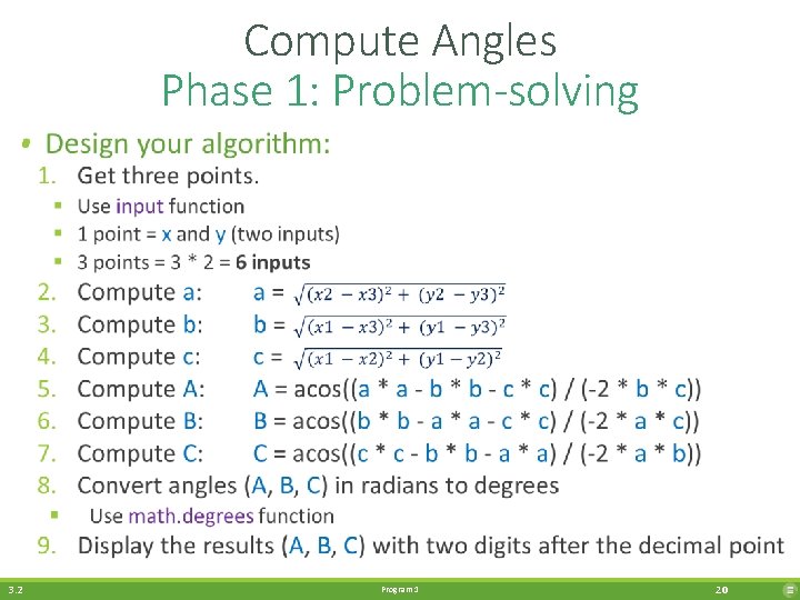 Compute Angles Phase 1: Problem-solving • 3. 2 Program 1 20 
