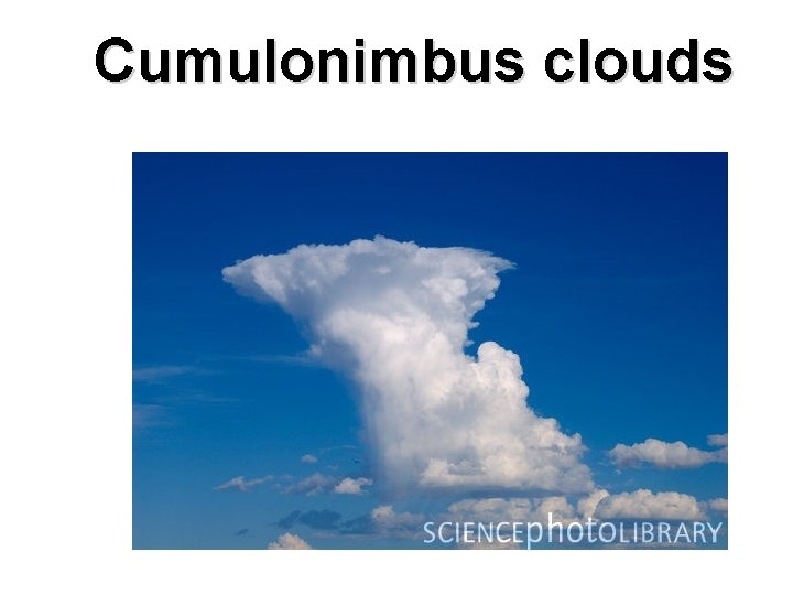 Cumulonimbus clouds 