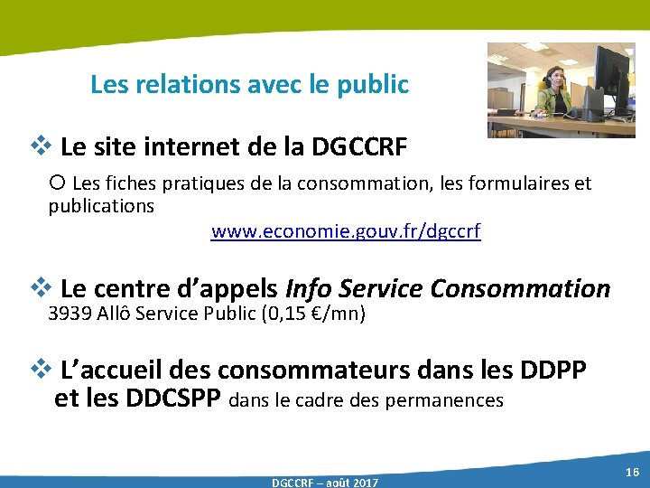 Les relations avec le public v Le site internet de la DGCCRF Les fiches