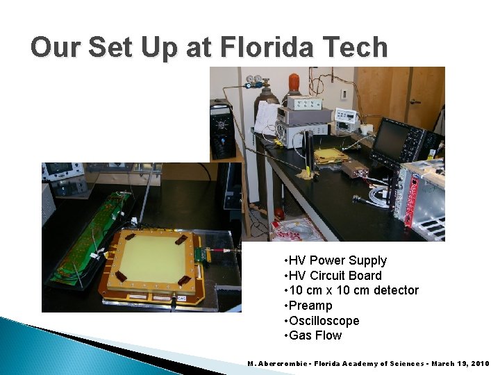 Our Set Up at Florida Tech • HV Power Supply • HV Circuit Board