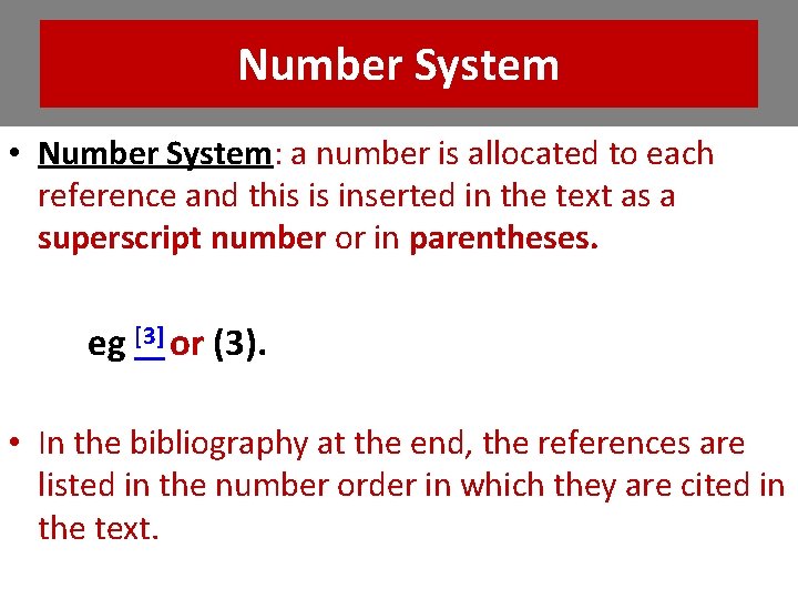Number System • Number System: a number is allocated to each reference and this Number System • Number System: a number is allocated to each reference and this