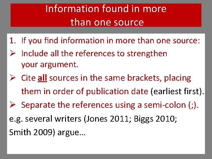 Information found in more than one source 1. If you find information in more Information found in more than one source 1. If you find information in more