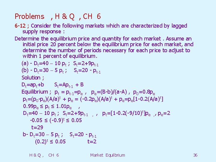 Problems , H & Q , CH 6 6 -12 ; Consider the following