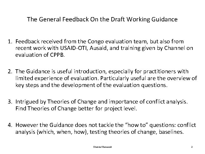 The General Feedback On the Draft Working Guidance 1. Feedback received from the Congo
