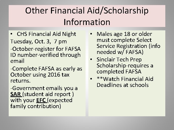 Other Financial Aid/Scholarship Information • CHS Financial Aid Night Tuesday, Oct. 3, 7 pm