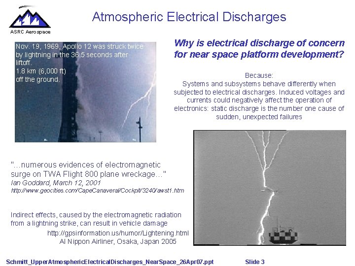 Atmospheric Electrical Discharges ASRC Aerospace Nov. 19, 1969, Apollo 12 was struck twice by