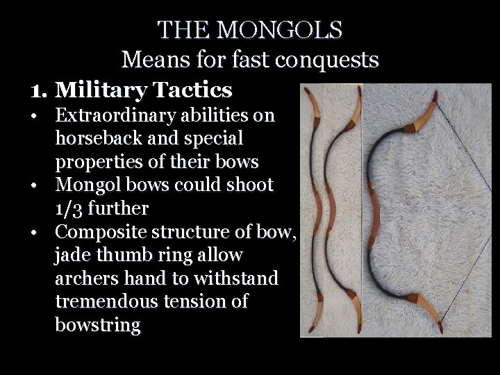 The Mongols Means For Fast Conquests 1 Military