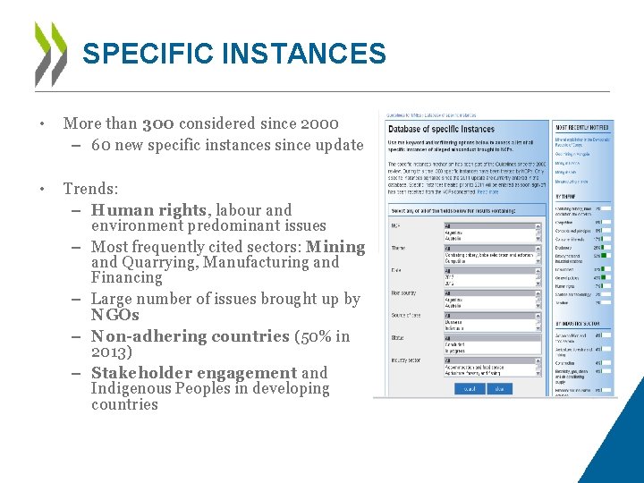 SPECIFIC INSTANCES • More than 300 considered since 2000 – 60 new specific instances