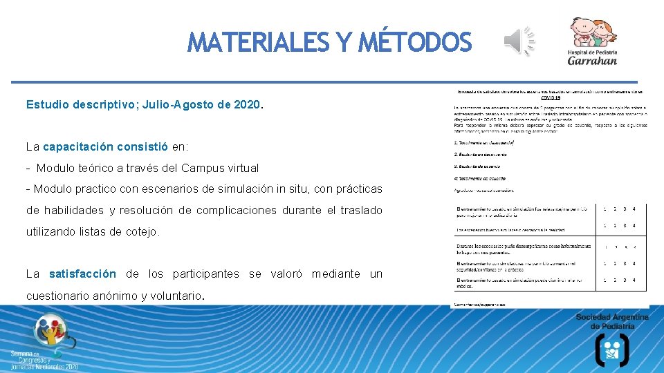 MATERIALES Y MÉTODOS Estudio descriptivo; Julio-Agosto de 2020. La capacitación consistió en: - Modulo