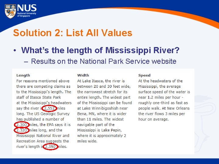 Solution 2: List All Values • What’s the length of Mississippi River? – Results