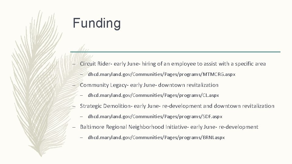 Funding – Circuit Rider- early June- hiring of an employee to assist with a