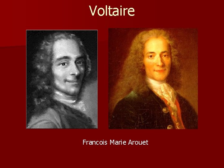 Voltaire Francois Marie Arouet 
