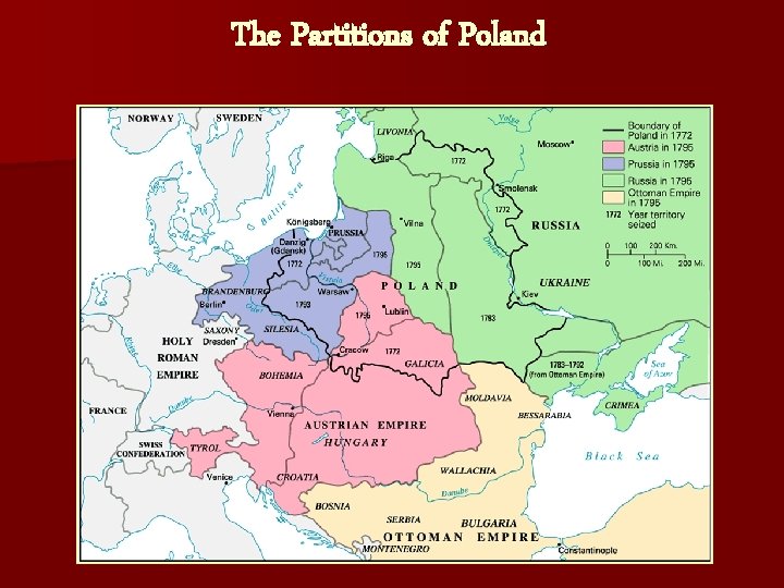 The Partitions of Poland - 1772 - 1793 - 1795 