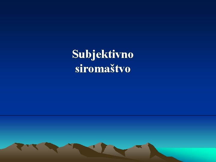 Subjektivno siromaštvo 