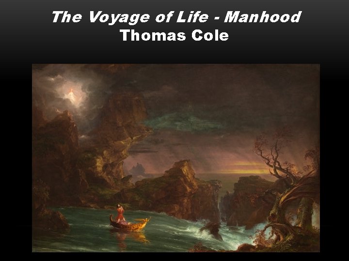 The Voyage of Life - Manhood Thomas Cole 