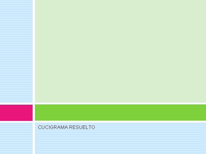 CUCIGRAMA RESUELTO 