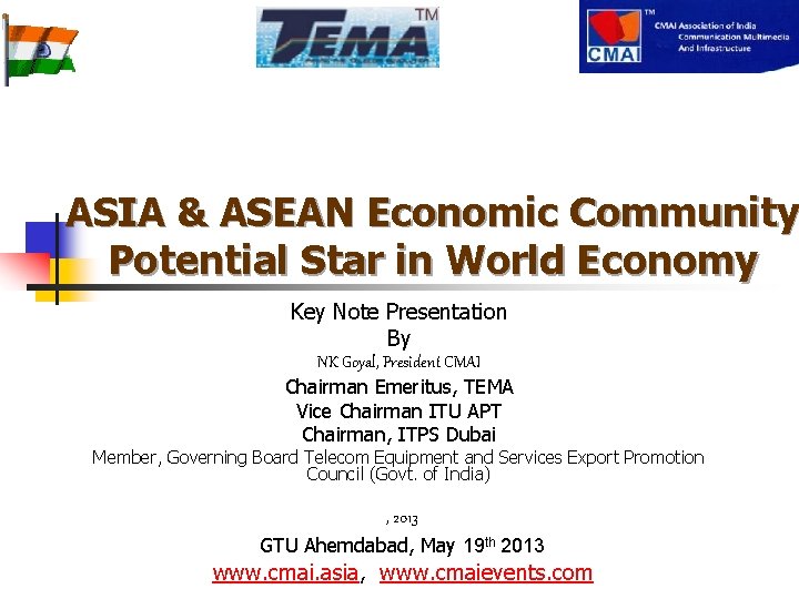 ASIA & ASEAN Economic Community Potential Star in World Economy Key Note Presentation By