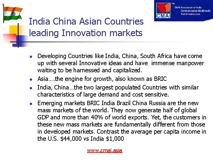 India China Asian Countries leading Innovation markets n n Developing Countries like India, China,