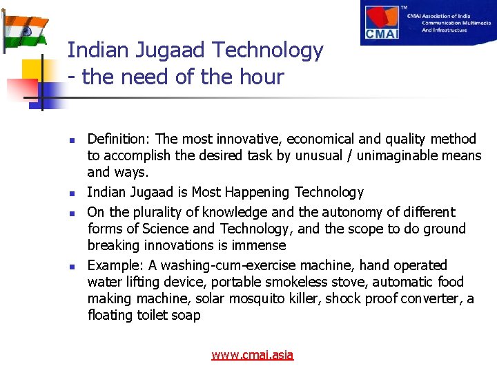 Indian Jugaad Technology - the need of the hour n n Definition: The most