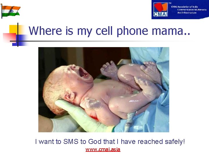 Where is my cell phone mama. . I want to SMS to God that