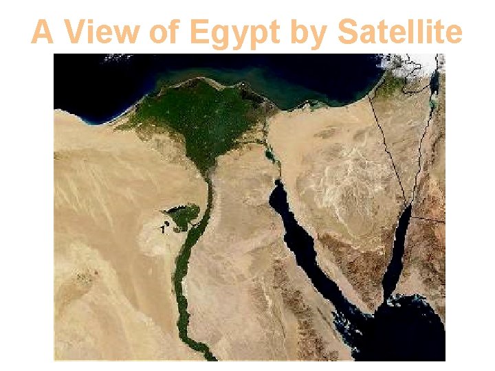 A View of Egypt by Satellite 