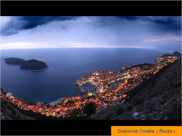 Dubrovnik Croatia ( Řecko ) 