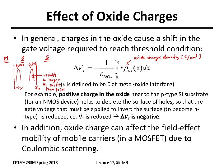 Effect of Oxide Charges • In general, charges in the oxide cause a shift