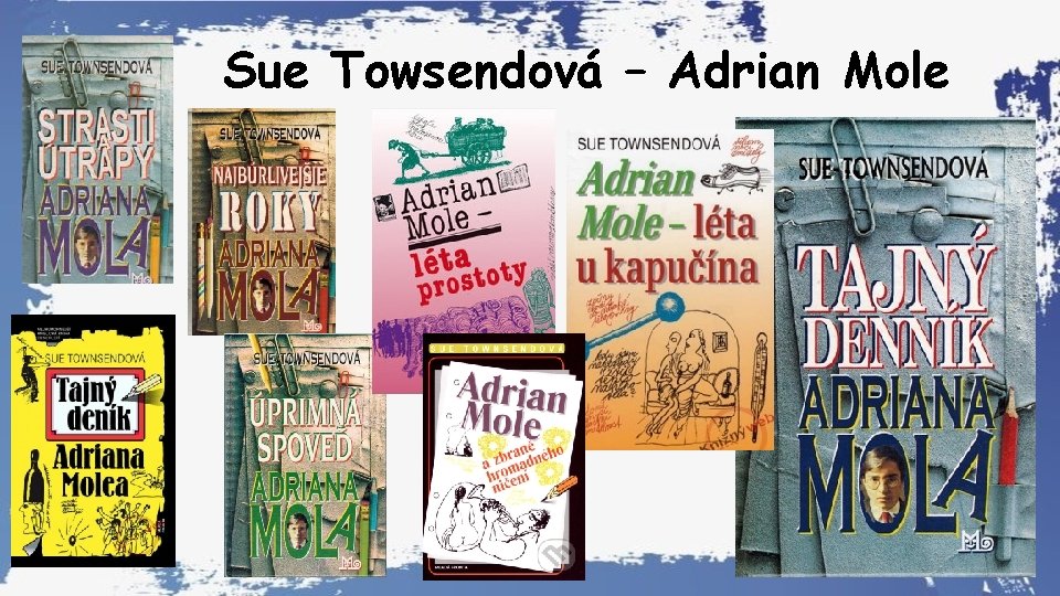 Sue Towsendová – Adrian Mole 