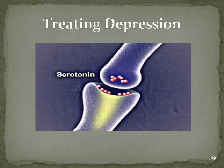 Treating Depression 19 