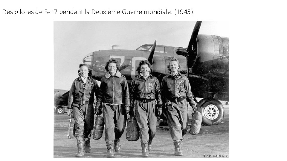 Des pilotes de B-17 pendant la Deuxième Guerre mondiale. (1945) 