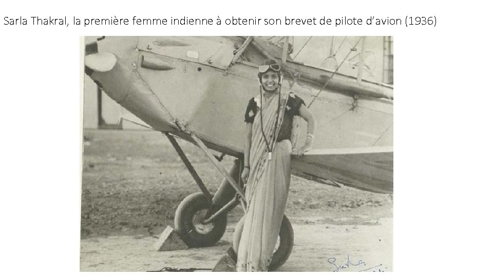 Sarla Thakral, la première femme indienne à obtenir son brevet de pilote d’avion (1936)