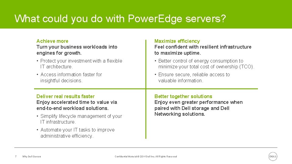 What could you do with Power. Edge servers? Achieve more Turn your business workloads