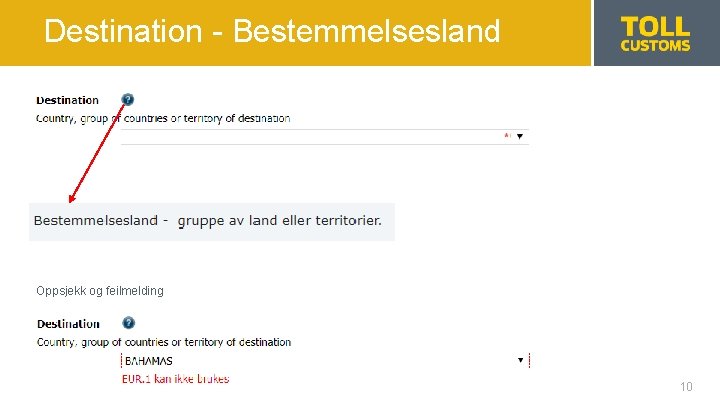 Destination - Bestemmelsesland Oppsjekk og feilmelding 10 