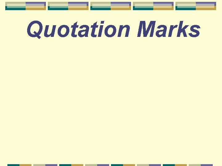 Quotation Marks 