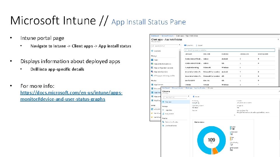 Microsoft Intune // App Install Status Pane • Intune portal page • • Displays