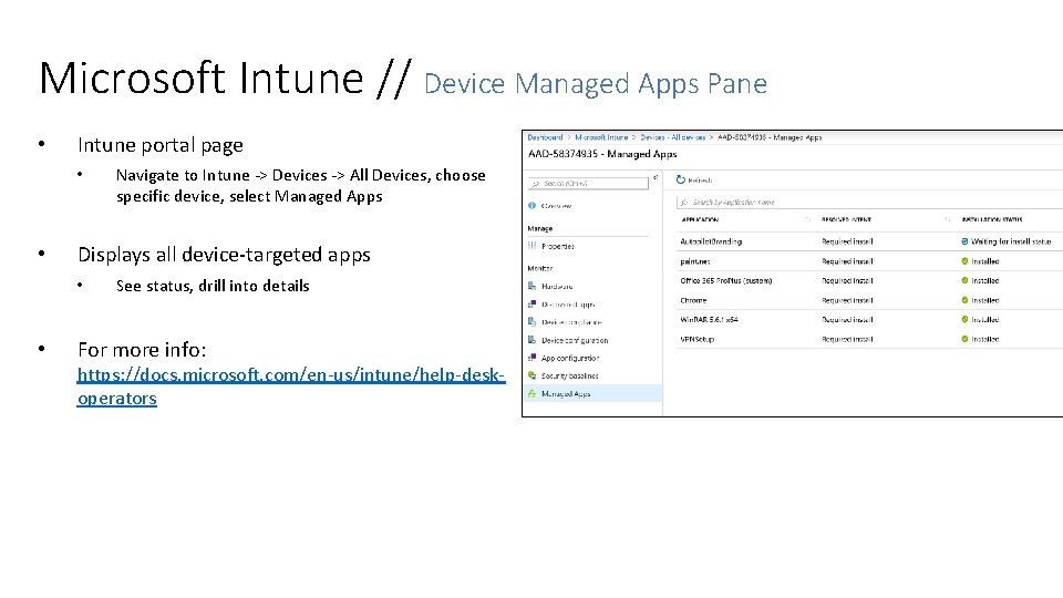 Microsoft Intune // Device Managed Apps Pane • Intune portal page • • Displays