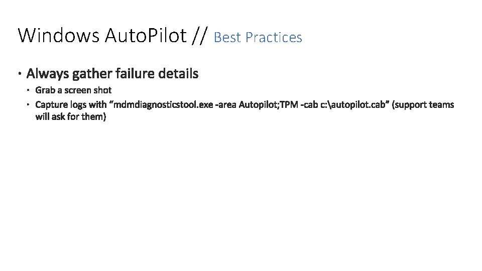 Windows Auto. Pilot // Best Practices 